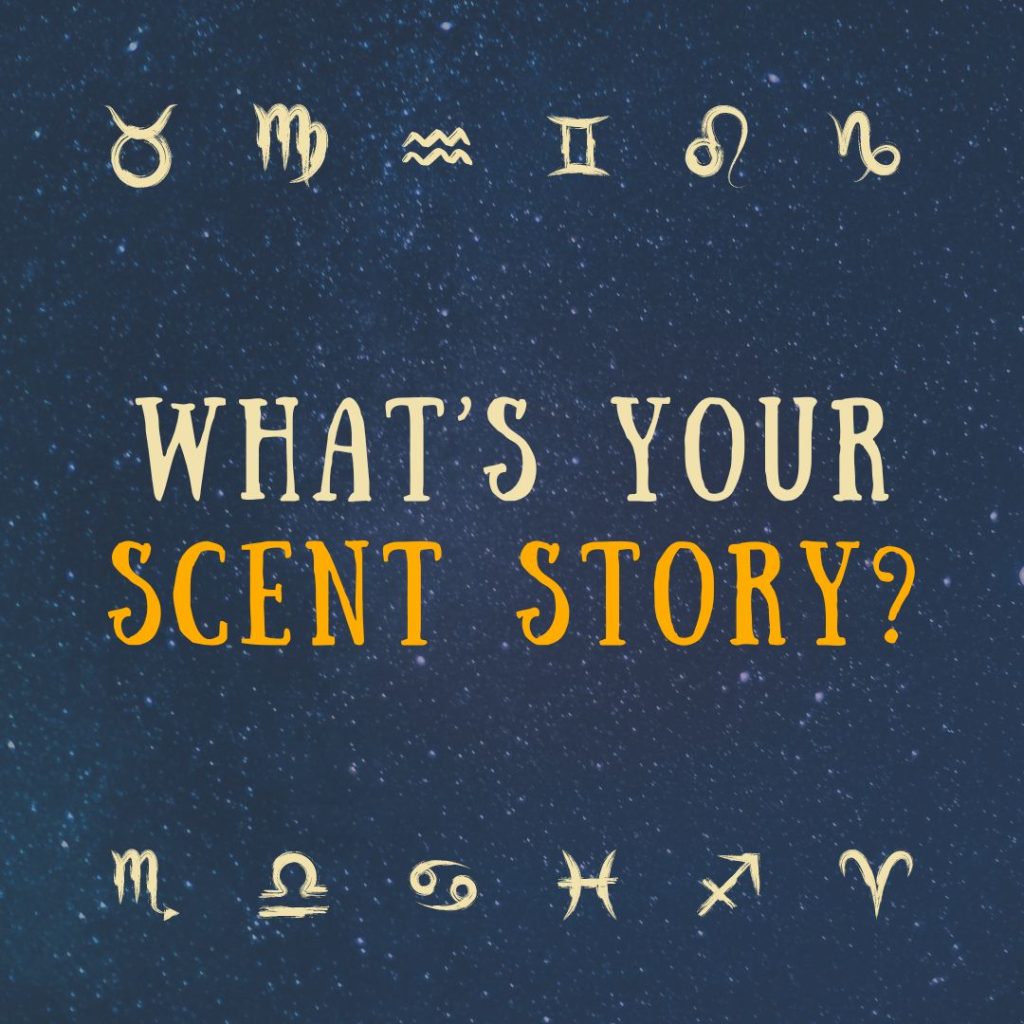 What's Your Scent Story